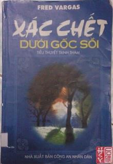 Bìa truyện Xác Chết Dưới Gốc Sồi - Fred Vargas