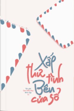 Bìa truyện Xấp Thư Tình Bên Cửa Sổ