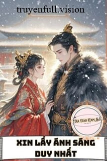 Bìa truyện Xin Lấy Ánh Sáng Duy Nhất - Khuyết Danh
