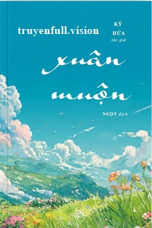 Bìa truyện Xuân Muộn - Kỷ Hứa