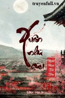 Bìa truyện Xuân Như Cựu - Nhược Hoa Từ Thụ