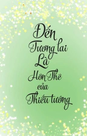 Bìa truyện Xuyên Đến Tương Lai Làm Vợ Thiếu Tướng - Diễm Quỷ Nhất Nương