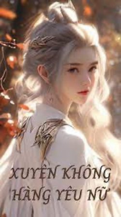 Bìa truyện Xuyên Không Hàng Yêu Nữ
