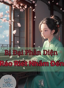 Bìa truyện [Xuyên Sách] Bị Đại Phản Diện Ráo Riết Nhắm Đến! - Đường Quả Phấn Phấn