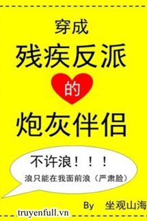 Bìa truyện Xuyên Thành Bạn Đời Của Nhân Vật Phản Diện Tàn Tật