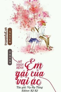 Bìa truyện Xuyên Thành Mỹ Nhân Bệnh - Em Gái Của Vai Ác - Vụ Hạ Tùng