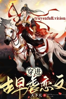 Bìa truyện Xuyên Thành Nam Phụ Trong Truyện Ngược Luyến Cổ Đại - Thiên Hạ Thiên