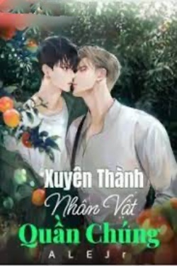 Bìa truyện Xuyên Thành Nhân Vật Quần Chúng