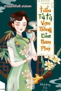 Bìa truyện Xuyên Thành Tiểu Tỷ Tỷ Vạn Năng Của Nam Phụ - Hương Tô Lật