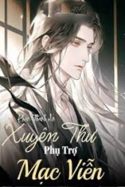 Bìa truyện Xuyên Thư Phụ Trợ Mạc Viễn