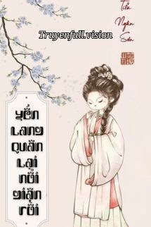 Bìa truyện Yến Lang Quân Lại Nổi Giận Rồi - Tiểu Ngân Sơn
