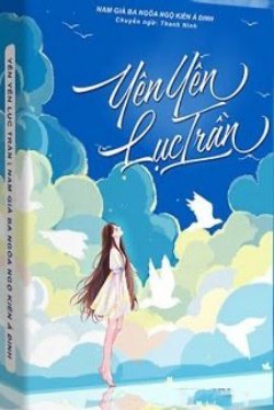 Bìa truyện Yên Yên Lục Trần - Nam Già Ba Ngõa Ngộ Kiến Á Đinh