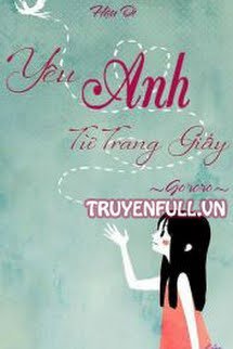 Bìa truyện Yêu Anh Từ Trang Giấy - Hậu Dĩ