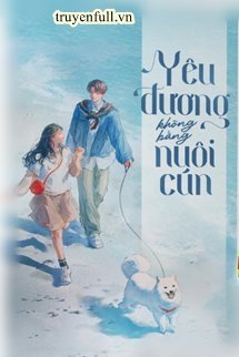 Bìa truyện Yêu Đương Không Bằng Nuôi Cún