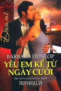Bìa truyện Yêu Em Kể Từ Ngày Cưới - Barbara Dunlop
