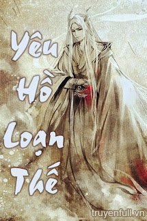 Bìa truyện Yêu Hồ Loạn Thế - Khát Trí