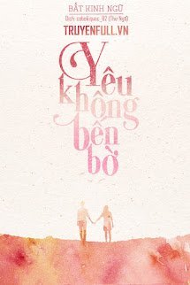 Bìa truyện Yêu Không Bến Bờ - Bất Kinh Ngữ