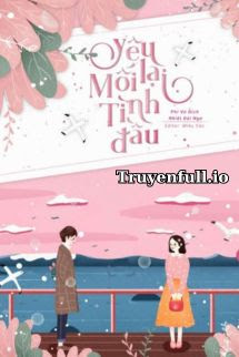 Bìa truyện Yêu Lại Mối Tình Đầu - Phi Vũ Đích Nhiệt Đái Ngư