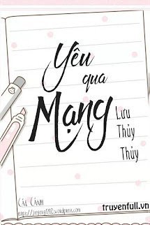 Bìa truyện Yêu Qua Mạng - Lưu Thủy Thủy