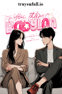 Bìa truyện Yêu Thầm Babylon - Lục Kinh Chú Ngã
