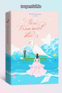 Bìa truyện Yêu Trọn Một Đời – Nguyệt Tầm Tinh